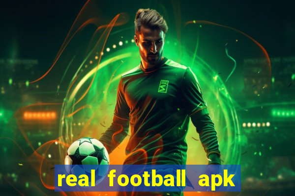 real football apk dinheiro infinito